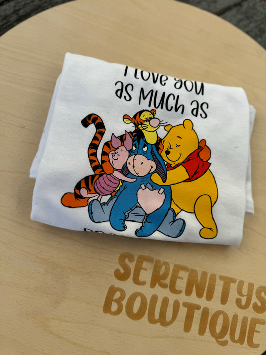 Love you as much as Pooh loves honey shirt