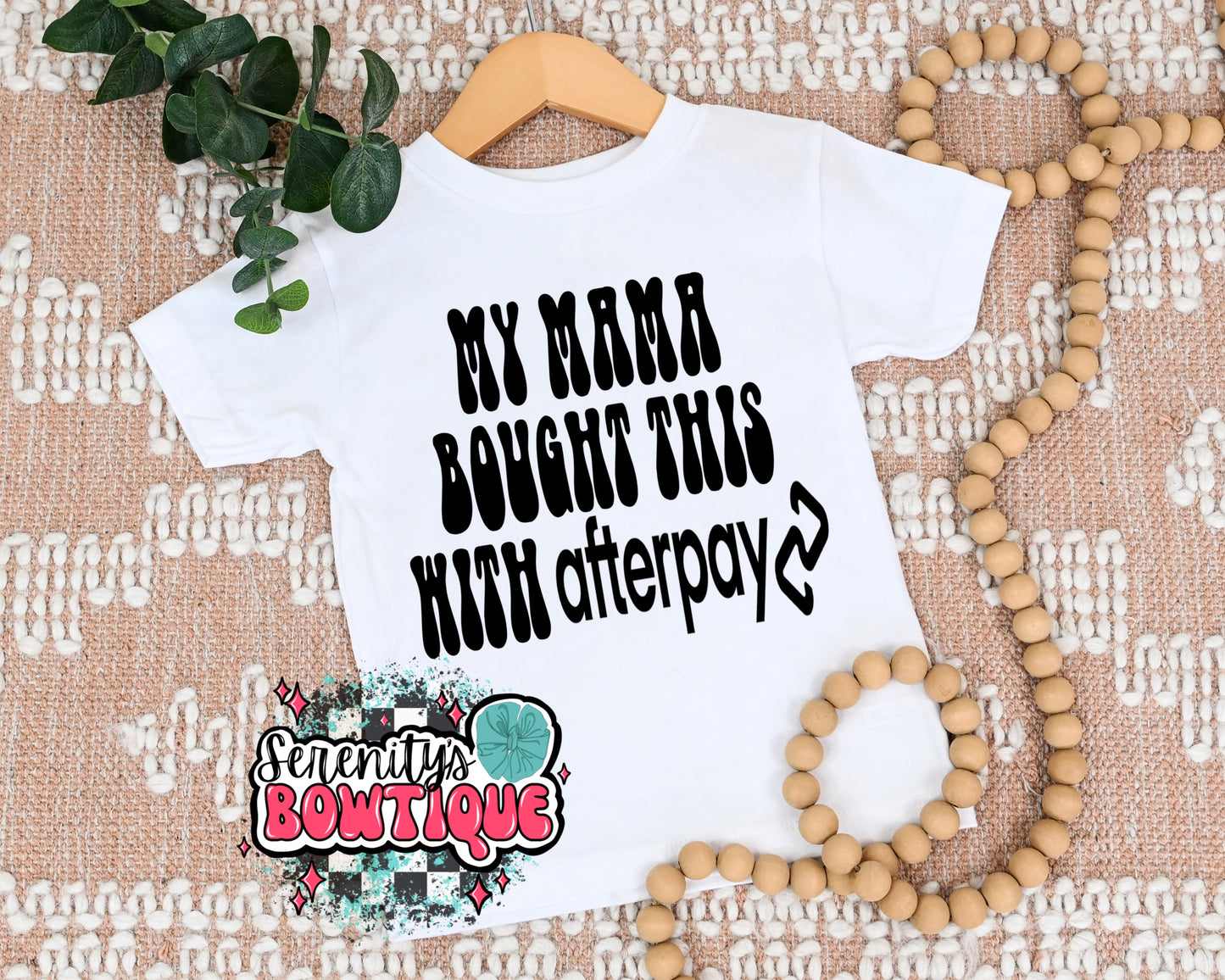 My mama bought this with afterpay tee